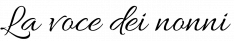 La Voce dei Nonni – il blog